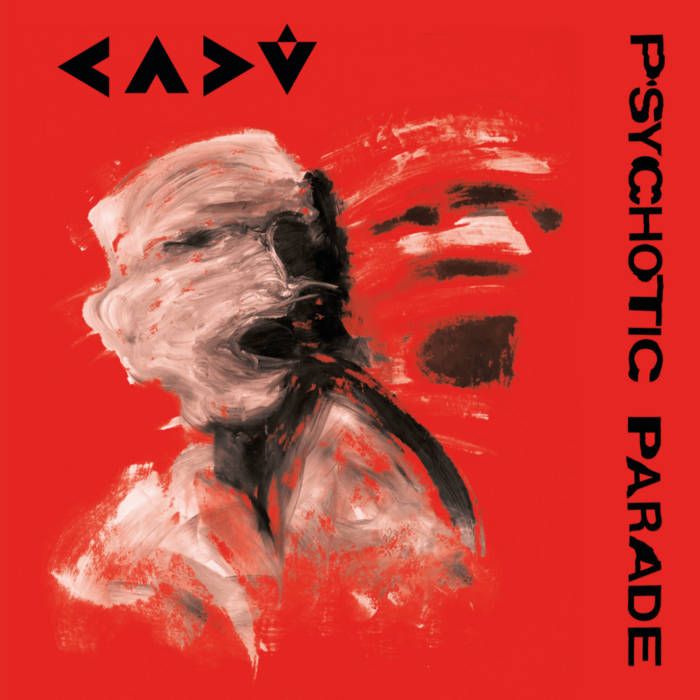 Cadû - 'Psychotic Parade ' - LP Cadû - 'Psychotic Parade ' - LP