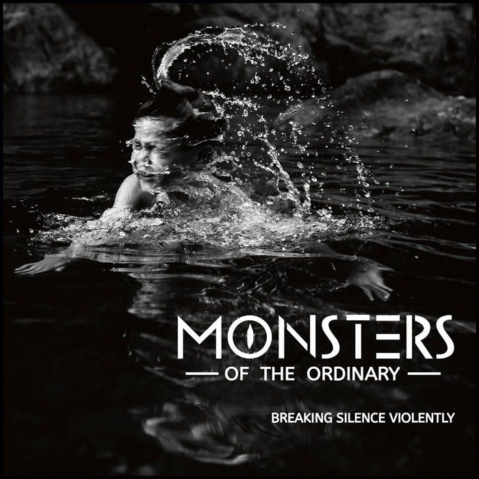 Monsters Of The Ordinary - 'Breaking Silence Violently' - LP Monsters Of The Ordinary - 'Breaking Silence Violently' - LP