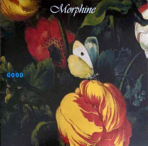 MORPHINE - 'GOOD' - LP