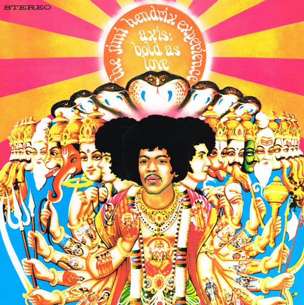 Hendrix, Jimi, The Experience - 'Axis: Bold As Love' - LP Hendrix, Jimi, The Experience - 'Axis: Bold As Love' - LP