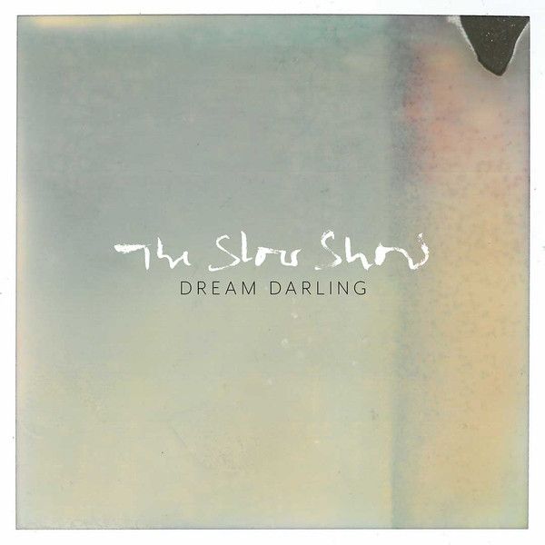 CD - Slow Show, The - Dream Darling - 