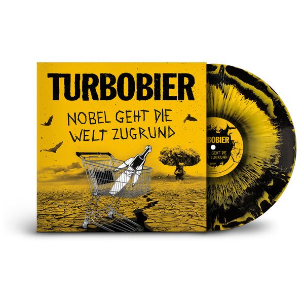 Turbobier - 'Nobel geht die Welt zugrund' - LP