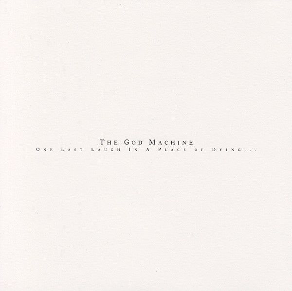 God Machine, The - 'One Last Laugh In A Place of Dying' - LP