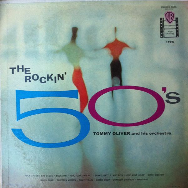 Tommy Oliver And His Orchestra 'The Rockin' 50's'
