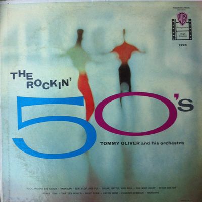 Tommy Oliver And His Orchestra 'The Rockin' 50's'
