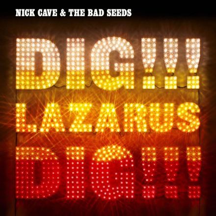 Cave, Nick & The Bad Seeds - 'Dig!!! Lazarus Dig!!!' - LP