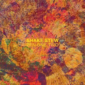 Shake Stew - 'Ten One Two' - LP