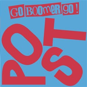 Post - 'Go Boomer Go!' - LP