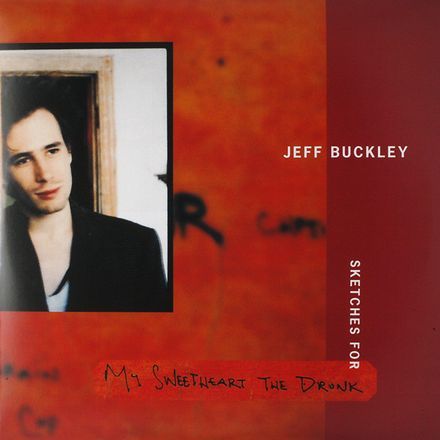 Buckley, Jeff - 'SKETCHES FOR MY SWEETHEART THE DRUNK' - LP