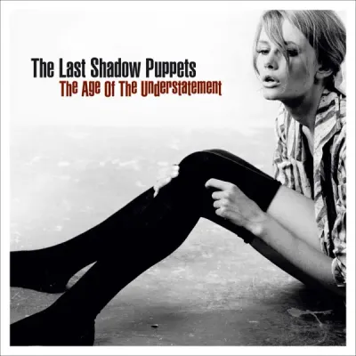 The Last Shadow Puppets - 'THE AGE OF UNDERSTATEMENT' - LP