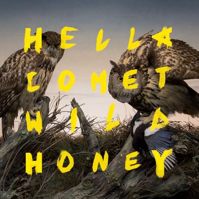 Hella Comet - 'Wild Honey' - LP