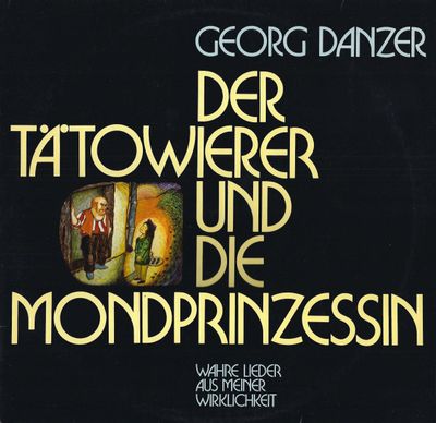 Danzer, Georg - 'Der Tätowierer und die Mondprinzessin' - LP