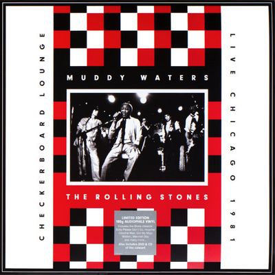 Muddy Waters & The Rolling Stones 'Checkerboard Lounge - Live Chicago 1981'
