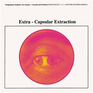 EARTH - 'EXTRA-CAPSULAR EXTRACTION ' - LP