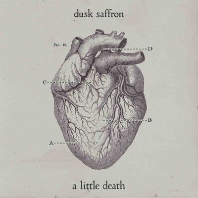 DUSK SAFFRON - 'A LITTLE DEATH ' - EP
