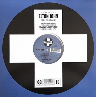 John, Elton - 'Positiva Presents: Elton John - The Remixes' - LP