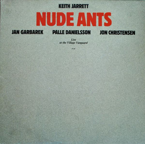 Jarrett, Keith 'Nude Ants (Live At The Village Vanguard)'