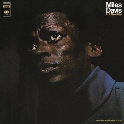 Davis, Miles - 'In A Silent Way' - LP Davis, Miles - 'In A Silent Way' - LP
