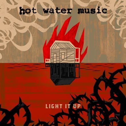 Hot Water Music - 'Light It Up' - LP