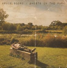 Soord, Bruce - 'Ghosts In The Park' - LP