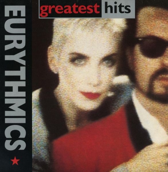 Eurythmix ' Greatest Hits' Eurythmix ' Greatest Hits'
