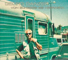 Danzer,Georg - 'Von Scheibbs bis Nebraska' - LP Danzer,Georg - 'Von Scheibbs bis Nebraska' - LP