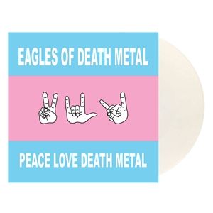Eagles Of Death Metal 'Peace Love Death Metal'