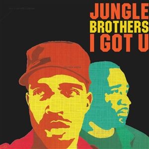 Jungle Brothers - 'I Got U' - LP