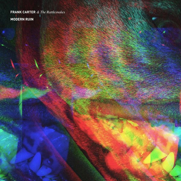 Frank Carter & The Rattlesnakes - 'Modern Ruin' - LP Frank Carter & The Rattlesnakes - 'Modern Ruin' - LP