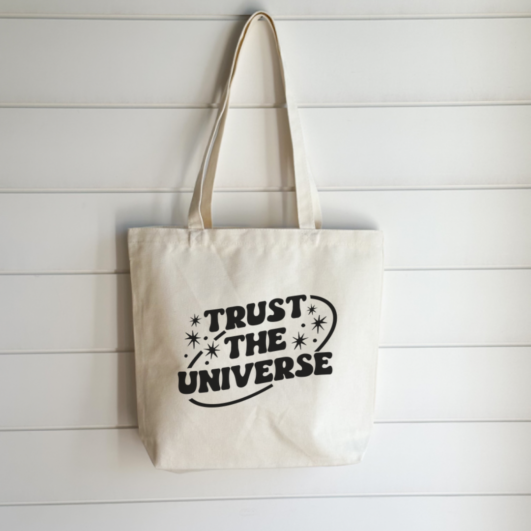 Trust The Universe Tote Bag