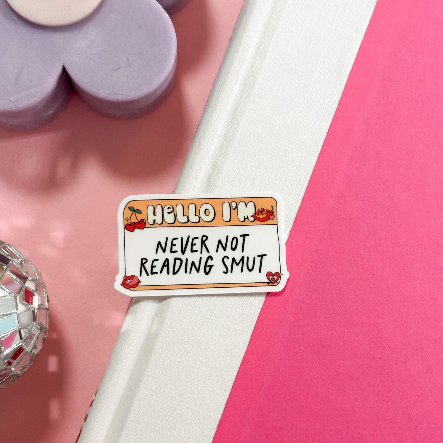 Hello I’m Never Not Reading Smut | Mini Kindle Sticker