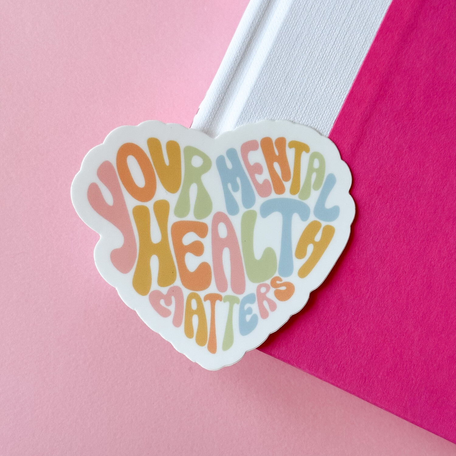 Your Mental Health Matters Weatherproof Sticker