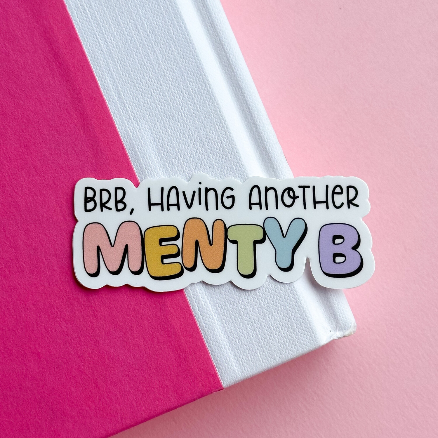 Menty B | Weatherproof Sticker