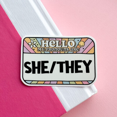 She/They Pronoun | Weatherproof Sticker