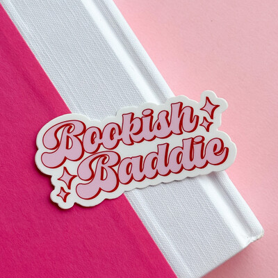 Bookish Baddie | Weatherproof Sticker