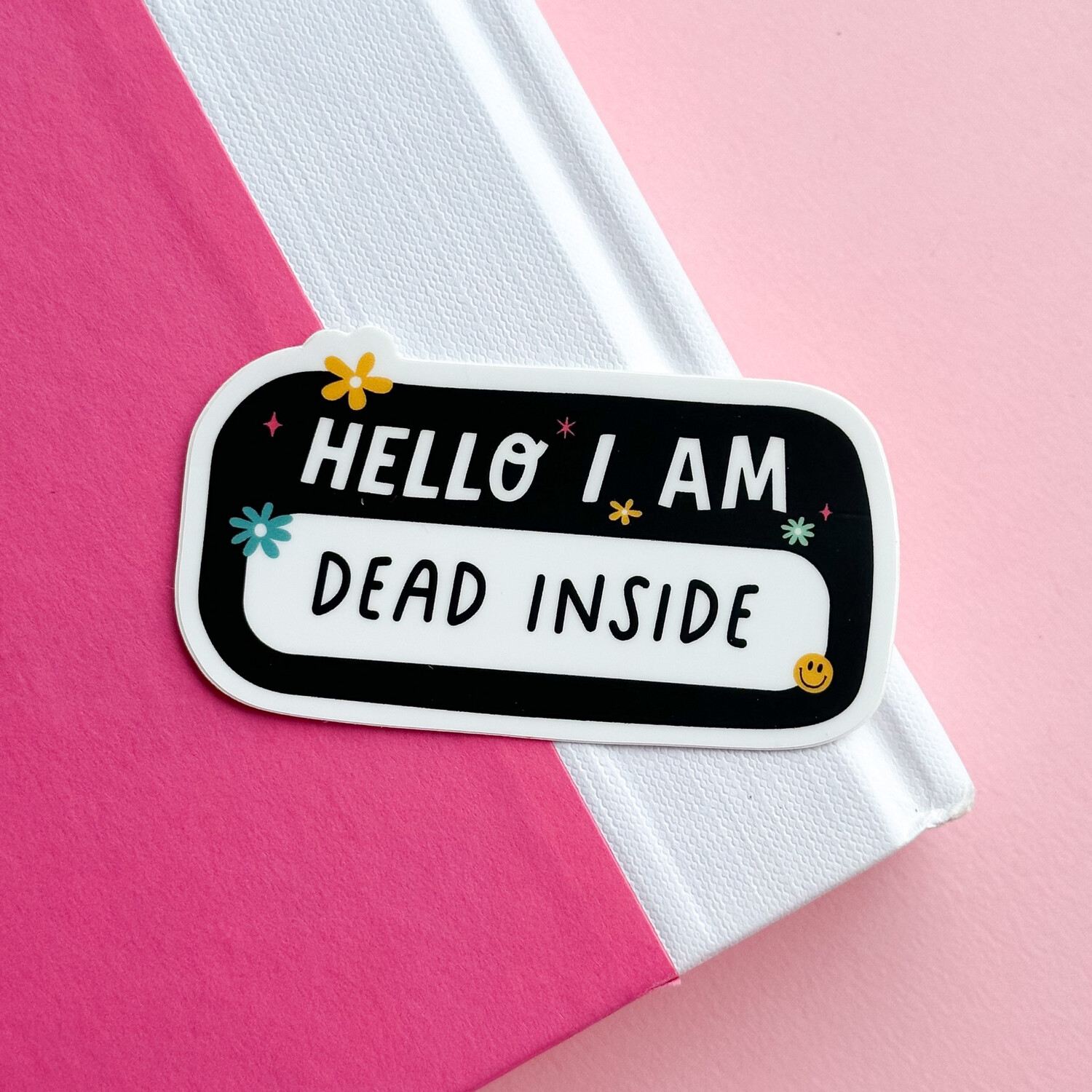 Dead Inside | Weatherproof Sticker