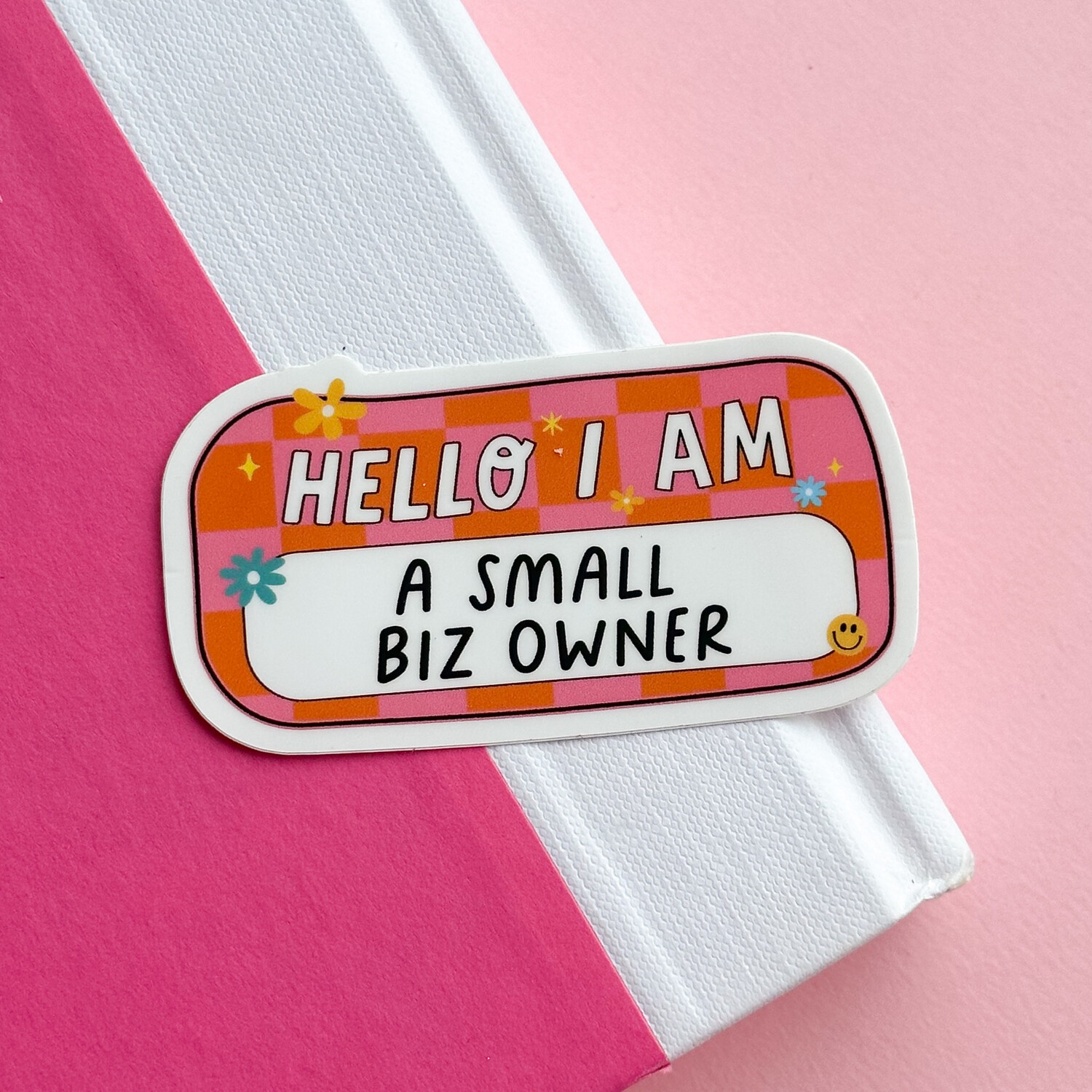 Hello I&#39;m A Small Biz Owner | Weatherproof Sticker