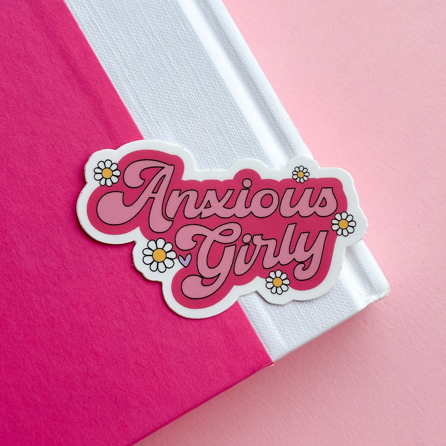 Anxious Girly Weatherproof Sticker
