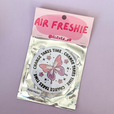 Change Takes Time | Air Freshener | Watermelon