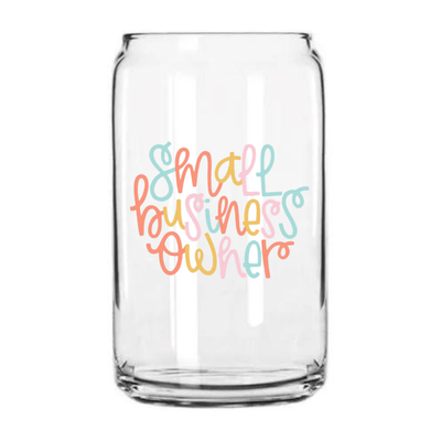 Small Business Owner | 16oz Glass Can