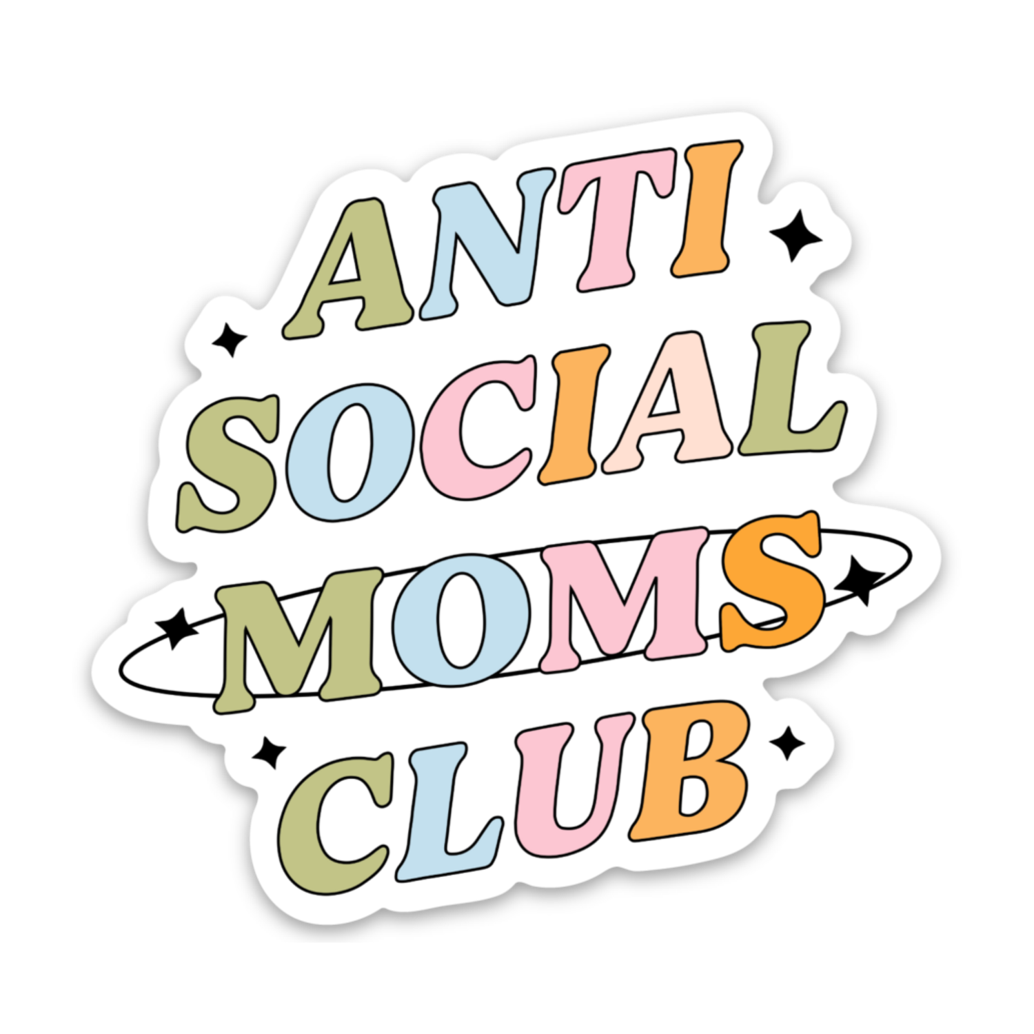 Anti social moms club | Weatherproof Sticker