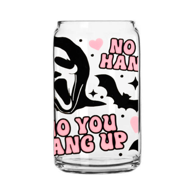 No You Hang Up Large | 16oz Glass Can