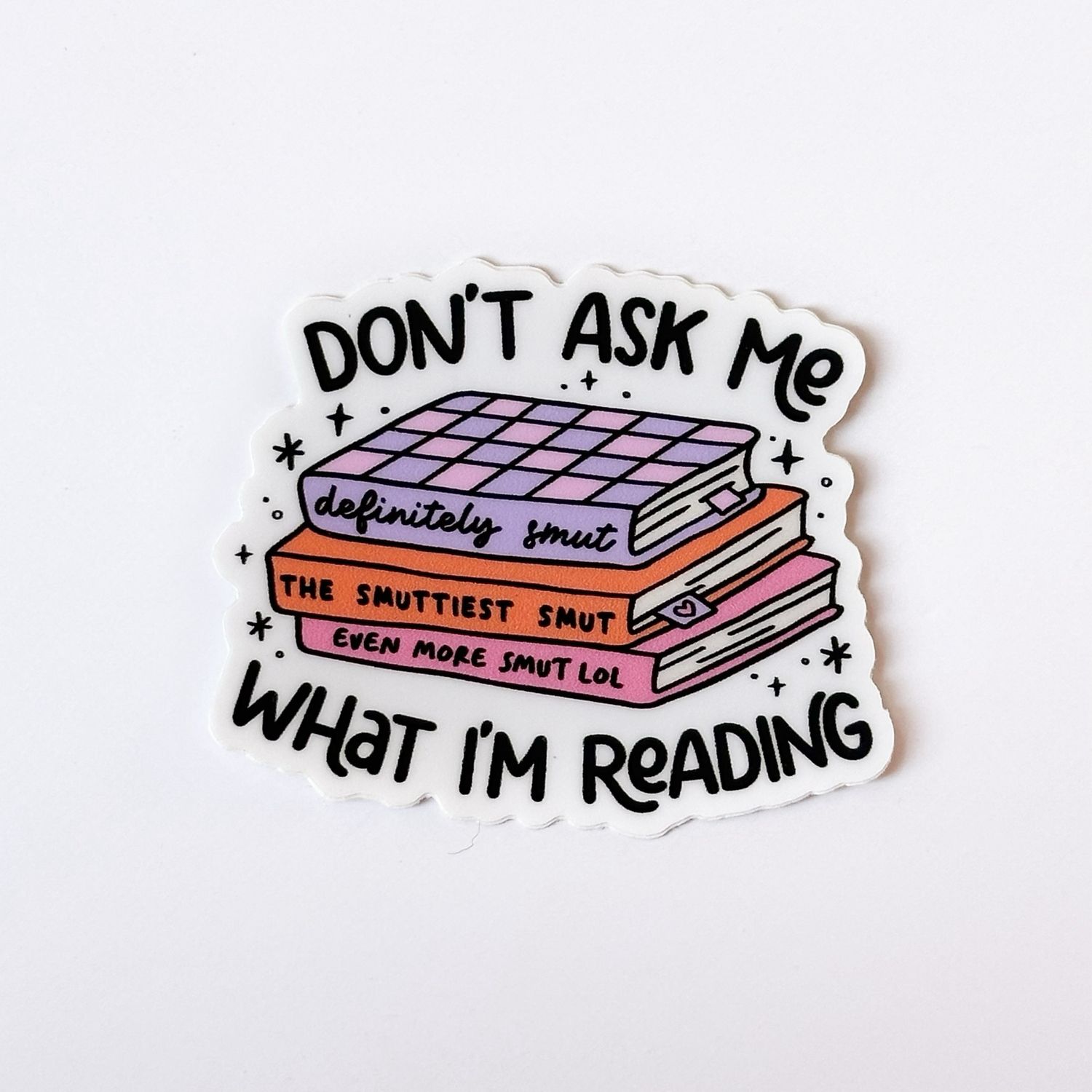 Don’t Ask | Mini Sticker