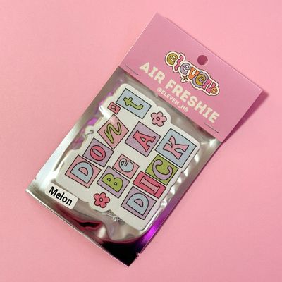 Don’t Be A Dick | Air Freshener | Melon