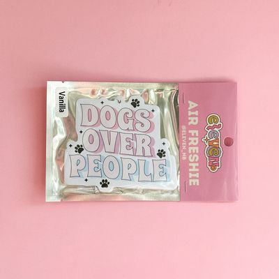 Dogs Over People | Air Freshener | Vanilla