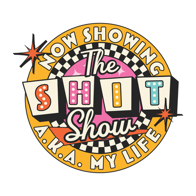 Shit Show | Weatherproof Sticker