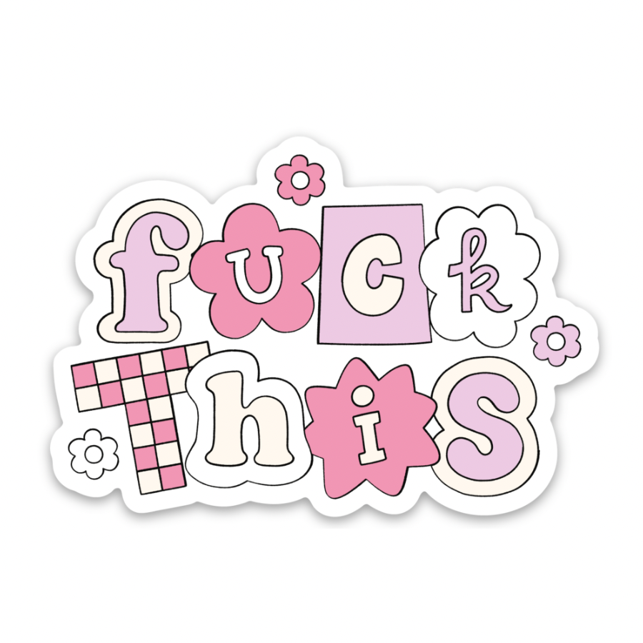 Fuck this | Weatherproof Sticker