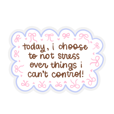 Don’t Stress | Weatherproof Sticker