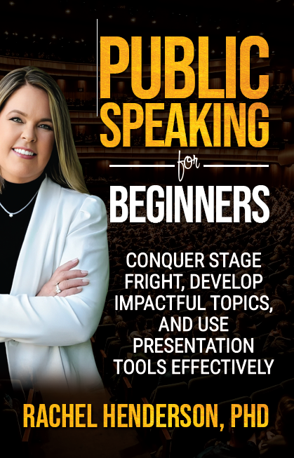 Public Speaking for Beginners: Conquer Stage Fright, Develop Impactful topics, and Use Presentation Tools Effectively
