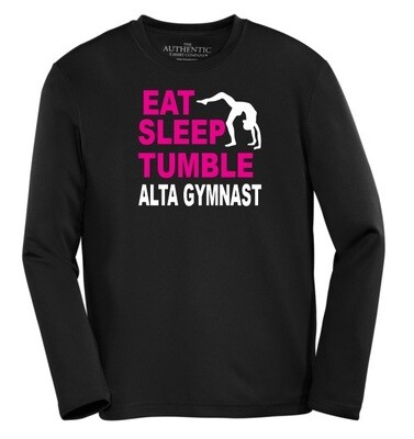 ALTA Gymnastics -Eat, Sleep, Tumble Long Sleeve Moist Wick Shirt